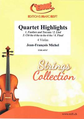 Michel, Jean-François: Quartet Highlights