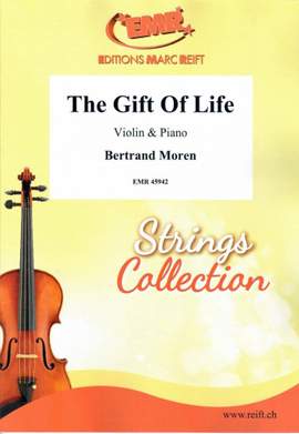 Moren, Bertrand: The Gift of Life