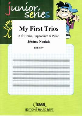 Naulais, Jérôme: My First Trios (16 Trios)