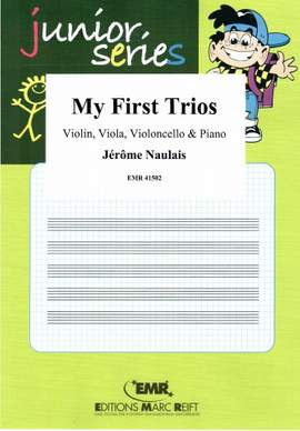 Naulais, Jérôme: My First Trios (16 Trios)