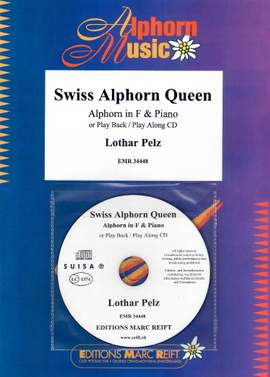 Pelz, Lothar: Swiss Alphorn Queen