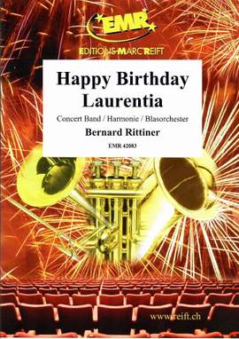 Rittiner, Bernard: Happy Birthday Laurentia