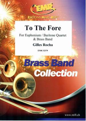 Rocha, Gilles: To the Fore
