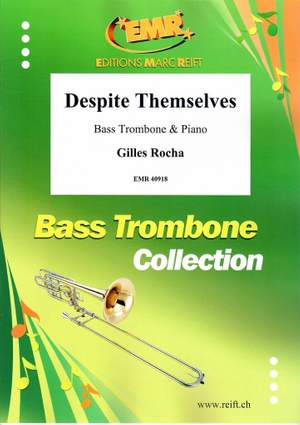 Rocha, Gilles: Despite Themselves