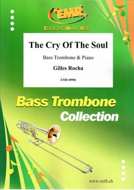 Rocha, Gilles: The Cry of the Soul