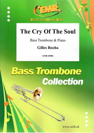 Rocha, Gilles: The Cry of the Soul