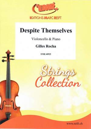 Rocha, Gilles: Despite Themselves