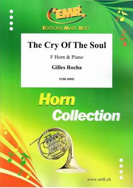 Rocha, Gilles: The Cry of the Soul