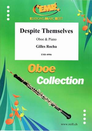 Rocha, Gilles: Despite Themselves