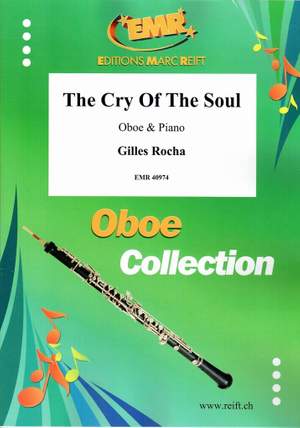 Rocha, Gilles: The Cry of the Soul
