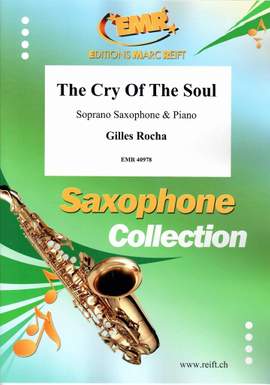 Rocha, Gilles: The Cry of the Soul