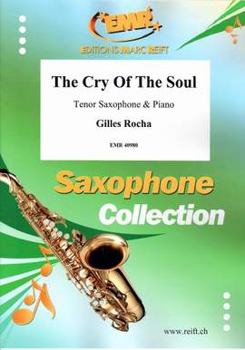Rocha, Gilles: The Cry of the Soul