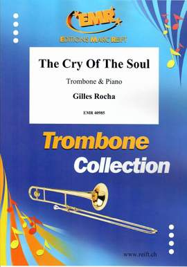 Rocha, Gilles: The Cry of the Soul