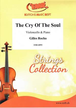 Rocha, Gilles: The Cry of the Soul