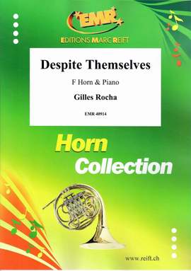 Rocha, Gilles: Despite Themselves