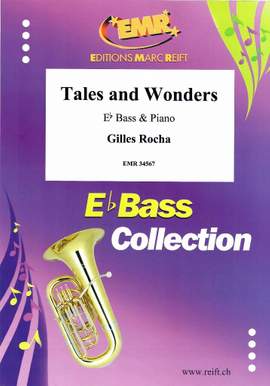 Rocha, Gilles: Tales and Wonders