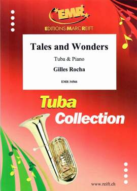 Rocha, Gilles: Tales and Wonders