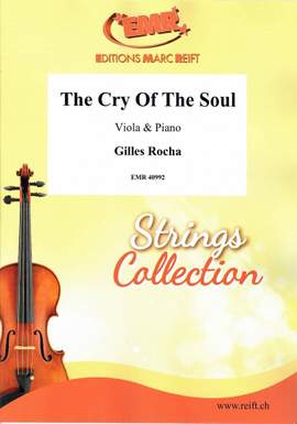 Rocha, Gilles: The Cry of the Soul