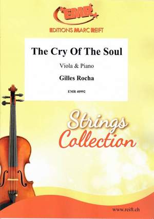 Rocha, Gilles: The Cry of the Soul