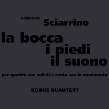 La Bocca, I Piedi, Il Suono