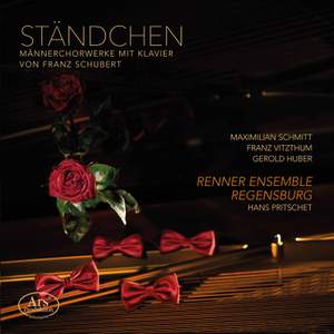 Standchen: Works For Male Choir by Schubert