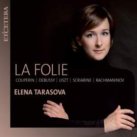 La Folie: Couperin, Debussy, Liszt