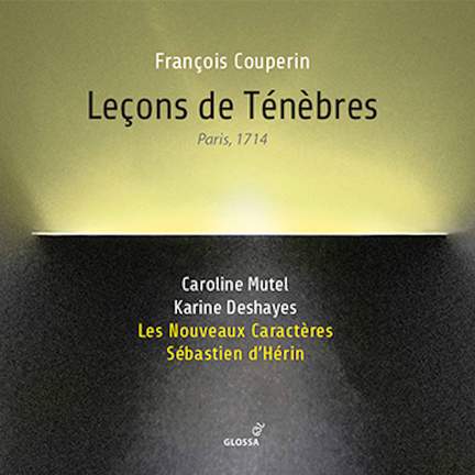 Couperin: Leçons de ténèbres