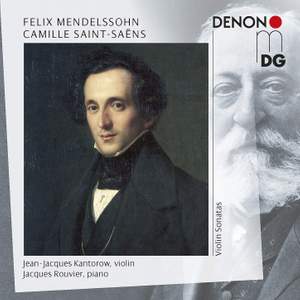 Mendelssohn/Saint-Saëns: Violin Sonatas
