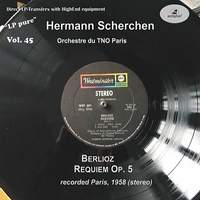LP Pure, Vol. 45: Scherchen Conducts Berlioz (Historical Recording)