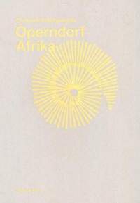 Christoph Schlingensief: Operndorf Afrika