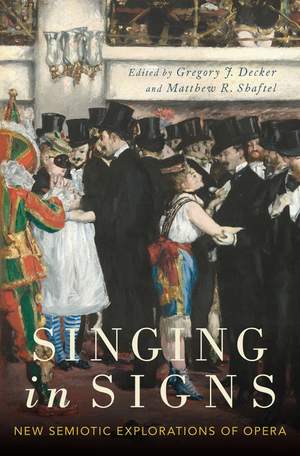 Singing in Signs: New Semiotic Explorations of Opera