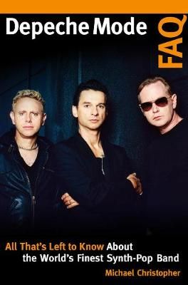 Depeche Mode FAQ: All That's Left to Know About the World's Finest Synth-Pop Band