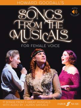 Howard Goodall's Songs from the Musicals for Female Voice