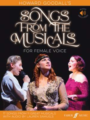 Howard Goodall's Songs from the Musicals for Female Voice