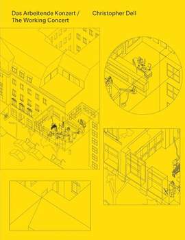 Christopher Dell: The Working Concert