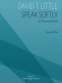 Little, D T: Speak Softly