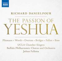 Richard Danielpour: The Passion of Yeshua