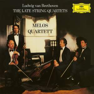 Beethoven: The Late String Quartets