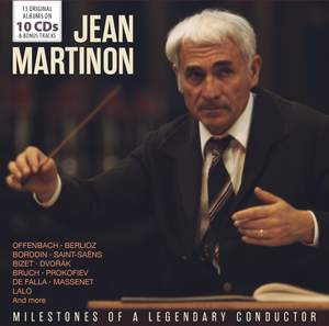 Jean Martinon - Milestones of a Legendary Conductor