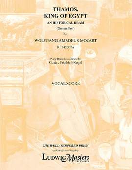 Mozart: Thamos, Koenig in Aegypten, K. 345/336a (Thamos, King of Egypt): Incidental Music (German)