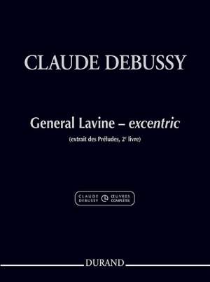 Claude Debussy: Général Lavine - excentric