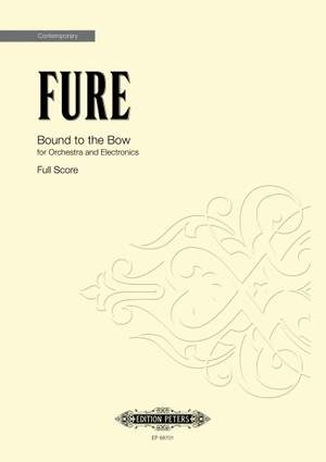 Ashley Fure: Bound to the Bow