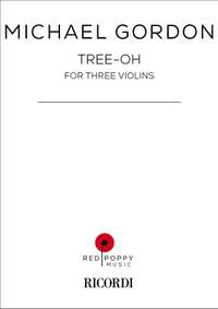 Michael Gordon: Tree-Oh