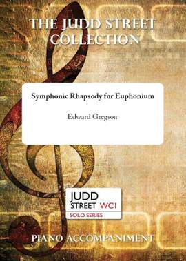 Edward Gregson: Symphonic Rhapsody For Euphonium
