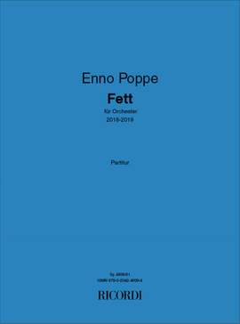 Enno Poppe: Fett