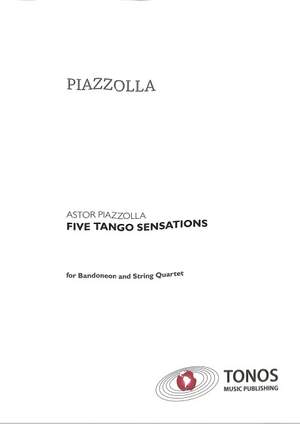 Astor Piazzolla: Five Tango Sensations