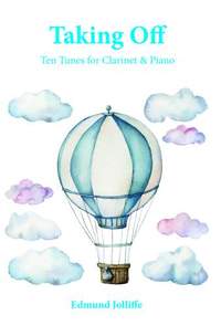Edmund Jolliffe: Taking Off - Ten Tunes for Clarinet & Piano