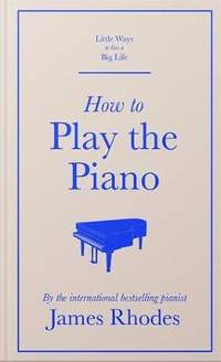 How to Play the Piano