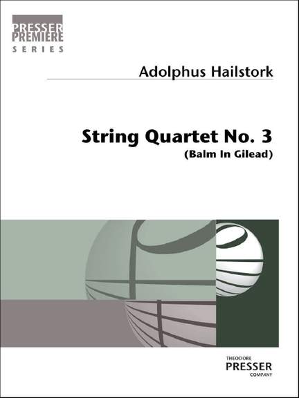 Hailstork, A: String Quartet No. 3