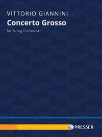 Giannini, V: Concerto Grosso